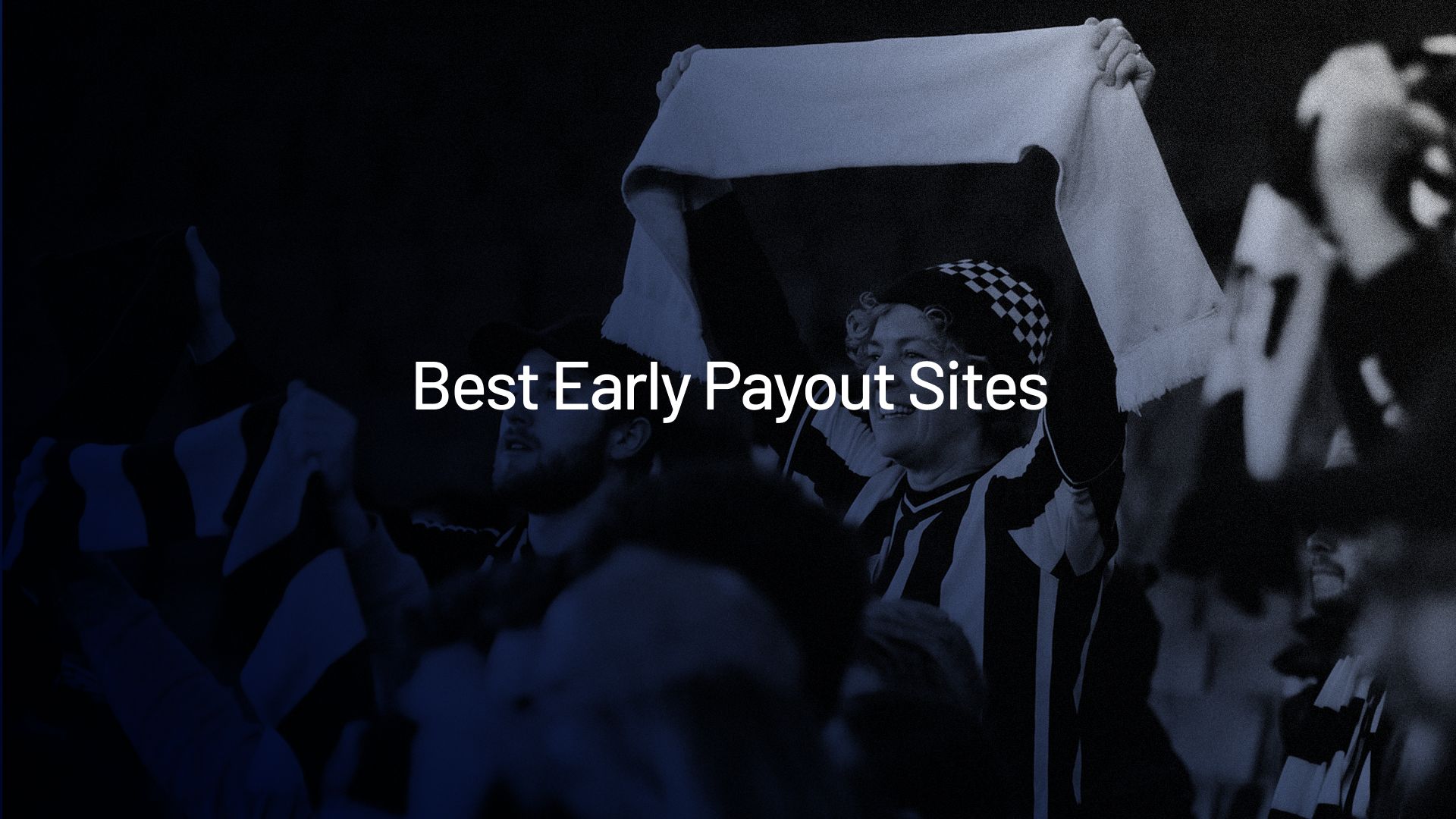 Early Payout betting sites